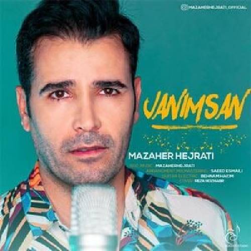 دانلود آهنگ جانیمسان مظاهر هجرتی